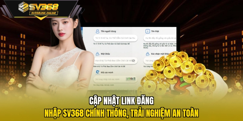 Cập nhật link đăng nhập SV368 chính thống, trải nghiệm an toàn