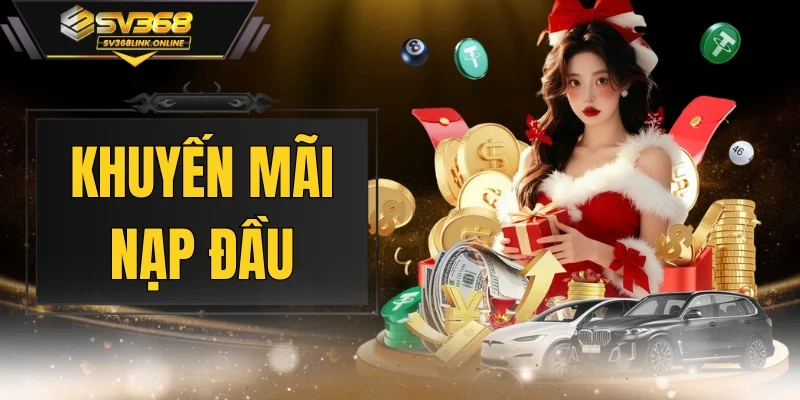 Khuyến Mãi Nạp Đầu